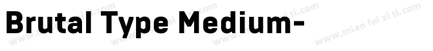 Brutal Type Medium字体转换